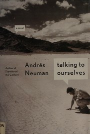Cover of: Talking to ourselves by Andrés Neuman