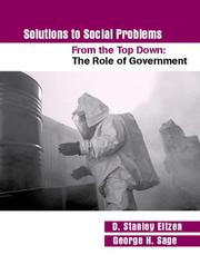 Cover of: Solutions to social problems from the top down: the role of government