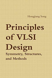 Cover of: Principles of VLSI Design - Symmetry, Structures and Methods