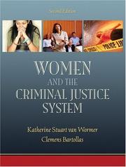 Women and the criminal justice system by Katherine S. Van Wormer, Katherine Van Wormer, Clemens Bartollas