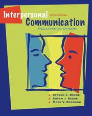 Cover of: Interpersonal Communication by Steven A. Beebe, Susan J. Beebe, Mark V. Redmond, Steven A. Beebe, Susan J. Beebe, Mark V. Redmond