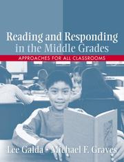 Cover of: Reading and responding in the middle grades: approaches for all classrooms