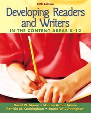 Cover of: Developing Reading and Writers in the Content Areas (5th Edition) by David W. Moore, Sharon Arthur Moore, Patricia Marr Cunningham, James W. Cunningham