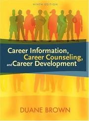 Cover of: Career Information, Career Counseling, and Career Development (9th Edition) by Duane Brown