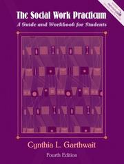 Cover of: The Social Work Practicum: A Guide and Workbook for Students (4th Edition)