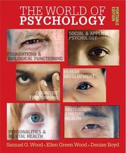 Cover of: World of Psychology by Samuel E. Wood, Ellen Green Wood, Denise Boyd