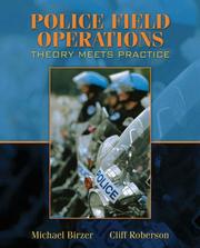 Cover of: Police Field Operations: Theory Meets Practice