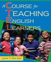 Cover of: A Course for Teaching English Learners by Lynne T. Diaz-Rico