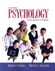 Cover of: Psychology by Robert A. Baron, Michael J. Kalsher, Rebecca Henry