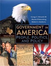 Cover of: Government in America by George C. Edwards III, Martin P. Wattenberg, Robert L. Lineberry, Reed Welch, John David Rausch