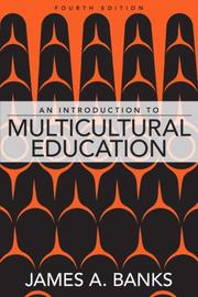 Cover of: Introduction to Multicultural Education, An (4th Edition) | James A. Banks
