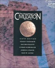 Cover of: The mainstream of civilization to 1715 by Stanley Chodorow, MacGregor Knox, Conrad Schirokauer, Joseph R. Strayer, Hans Wilhelm Gatzke