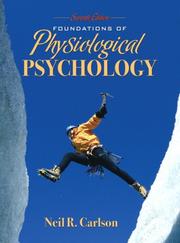 Cover of: Foundations of Physiological Psychology (7th Edition) (MyPsychKit Series)