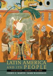Cover of: Latin America and Its People, Volume I | Cheryl Martin
