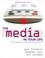 Cover of: The Media in Your Life