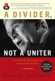 Cover of: A Divider, Not a Uniter by Gary C. Jacobson