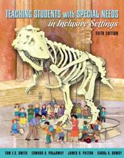 Cover of: Teaching Students with Special Needs in Inclusive Settings (5th Edition) by Tom E. C. Smith, Edward A. Polloway, James R. Patton, Carol A. Dowdy