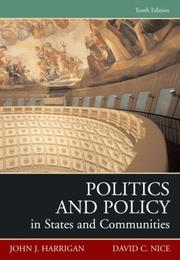 Cover of: Politics and Policy in States and Communities (10th Edition)
