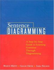 Cover of: Sentence Diagramming by Marye Hefty, Sallie Ortiz, Sara Nelson, Marye Hefty, Sallie Ortiz, Sara Nelson