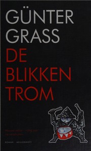 De blikken trom by Günter Grass