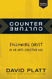 Cover of: Counter Culture: Following Christ in an Anti-Christian Age