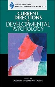 Cover of: Current Directions in Developmental Psychology (Association for Psychological Science Readers) by Association for Psychological Science, Jacqueline Lerner, Amy E. Alberts