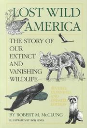 Cover of: Lost Wild America by Robert M. McClung