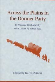 Cover of: Across the plains in the Donner Party by Virginia Reed Murphy