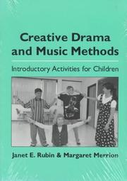 Cover of: Creative drama and music methods: introductory activities for children