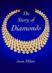 Cover of: The Story of Diamonds | Jean Milne