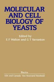 Cover of: Molecular And Cell Biology Of Yeasts by Walton