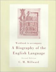 Cover of: Workbook to Accompany a Biography of the English Language | C. M. Millward