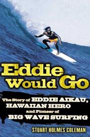 Cover of: Eddie Would Go by Stuart Holmes Coleman, Stuart Holmes Coleman