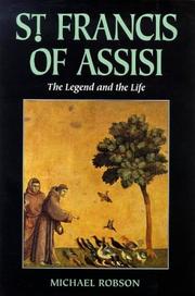 Cover of: St. Francis of Assisi: The Legend and the Life