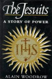 Cover of: The Jesuits by Alain Woodrow, Alain Woodrow