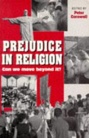 Cover of: Prejudice in religion: can we move beyond it?