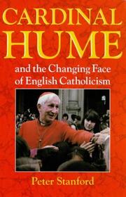 Cover of: Cardinal Hume: And the Changing Face of English Catholicism