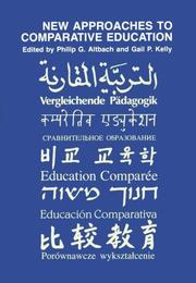 Cover of: New approaches to comparative education by Philip G. Altbach, Gail Paradise Kelly