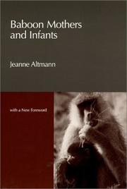 Baboon mothers and infants by Jeanne Altmann