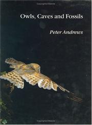 Cover of: Owls, caves, and fossils by Andrews, Peter