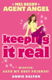 Cover of: Keeping It Real (Mel Beeby, Agent Angel)