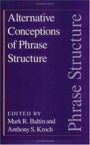 Cover of: Alternative conceptions of phrase structure by edited by Mark R. Baltin and Anthony S. Kroch.