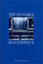 Cover of: The Invisible Masterpiece by Hans Belting