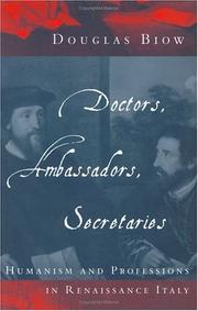 Cover of: Doctors, ambassadors, secretaries by Douglas Biow