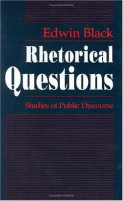 Cover of: Rhetorical questions: studies of public discourse