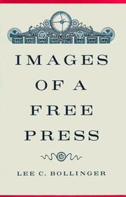 Cover of: Images of a Free Press by Lee C. Bollinger