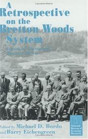 Cover of: A Retrospective on the Bretton Woods system by edited by Michael D. Bordo and Barry Eichengreen.