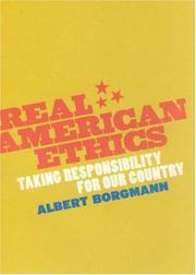 Cover of: Real American Ethics by Albert Borgmann