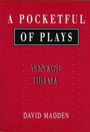 Cover of: A Pocketful of Plays by David Madden