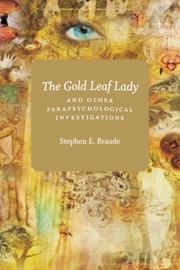 Cover of: The Gold Leaf Lady and Other Parapsychological Investigations